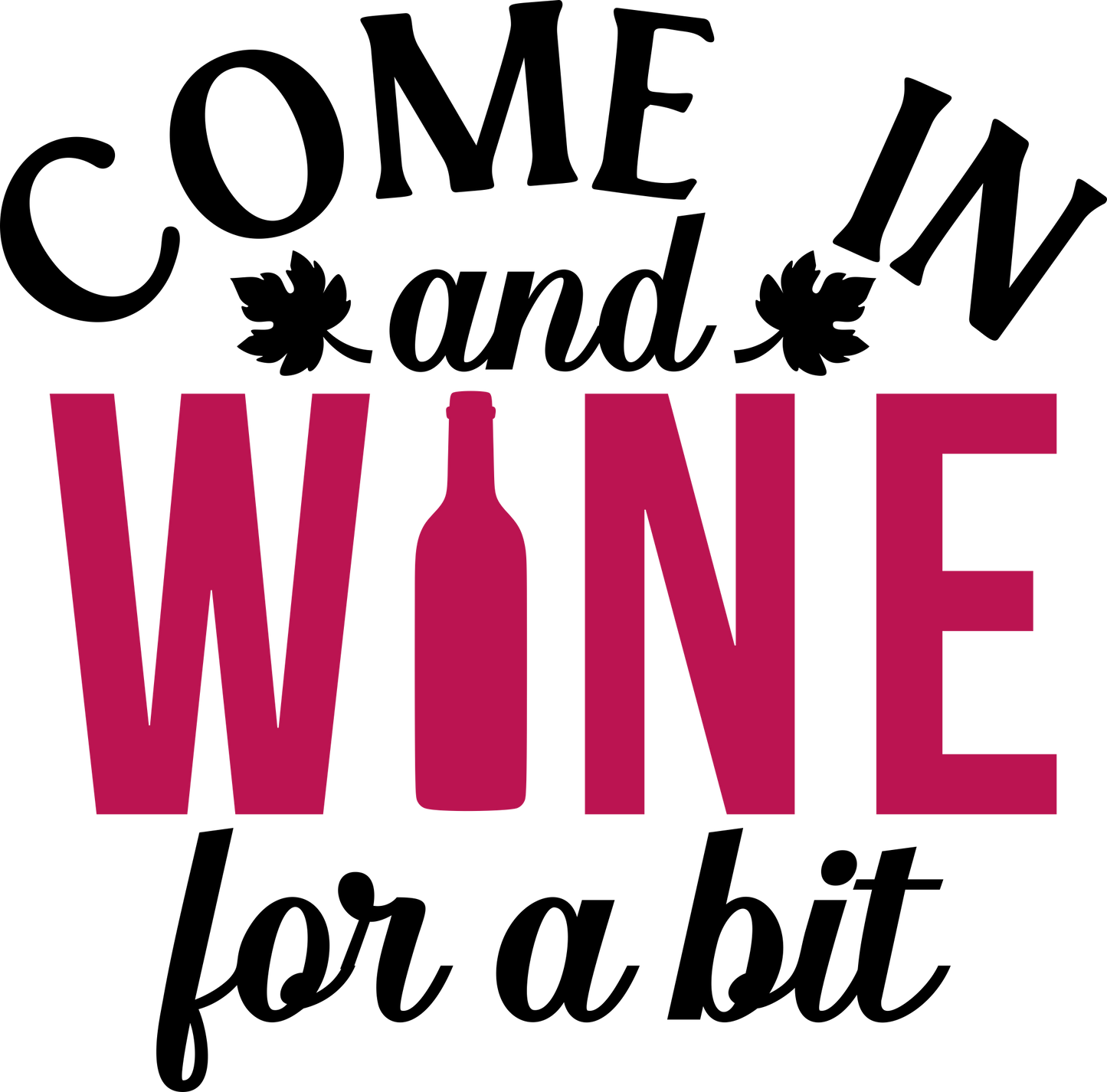 Time to Wine Down